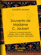 Couverture du livre « Souvenirs de Madame C. Jaubert » de Caroline Jaubert aux éditions Bnf Collection Ebooks