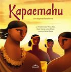 Couverture du livre « Kapae mahu, une légende hawaienne » de Hinaleimoana Wong-Kalu et Dean Hamer et Daniel Sousa aux éditions Ctp Rue Des Enfants