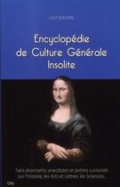 Couverture du livre « Encyclopédie de culture générale insolite » de Solenn Guy aux éditions City