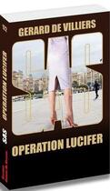 Couverture du livre « SAS t.122 : opération Lucifer » de Gerard De Villiers aux éditions Sas