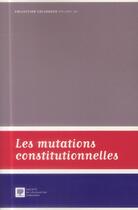 Couverture du livre « Les mutations constitutionnelles » de  aux éditions Ste De Legislation Comparee