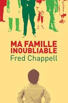 Couverture du livre « Ma famille inoubliable » de Fred Chappell aux éditions Cambourakis