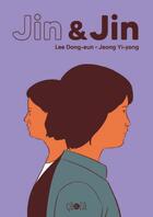 Couverture du livre « Jin & Jin » de Dong-Eun Lee et Yi-Yong Jeong aux éditions Ca Et La