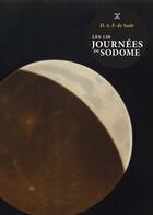 Couverture du livre « Les 120 journées de Sodome (nouvelle édition) » de Donatien Alphonse Francois Sade aux éditions Le Tripode