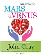 Couverture du livre « Au-delà de Mars et Vénus » de John Gray aux éditions De L'eveil