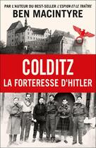 Couverture du livre « Colditz : la forteresse d'Hitler » de Ben Macintyre aux éditions Alisio