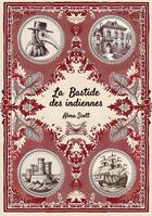 Couverture du livre « La bastide des indiennes » de Alma Scott aux éditions Publishroom Factory