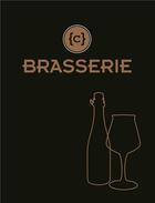 Couverture du livre « Brasserie C » de  aux éditions Edplg