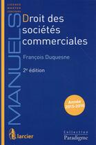 Couverture du livre « Droit des sociétés commerciales (2e édition) » de Francois Duquesne aux éditions Larcier