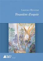 Couverture du livre « Poussiere d'espoir » de Hyvernat Laurence aux éditions L'astre Bleu