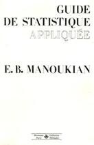 Couverture du livre « Guide de statistique appliquée » de Edouard B. Manoukian aux éditions Hermann