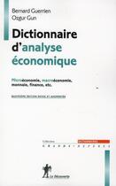 Couverture du livre « Dictionnaire d'analyse économique » de Bernard Guerrien aux éditions La Decouverte