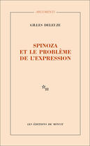 Couverture du livre « Spinoza et le probleme de l'expression » de Gilles Deleuze aux éditions Minuit