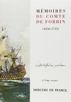 Couverture du livre « Memoires du comte de forbin 1656-1733 - 1656-1733) » de Claude De Forbin aux éditions Mercure De France