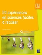 Couverture du livre « 50 experiences en sciences faciles a realiser cm + ressources numeriques » de Pascal Chauvel aux éditions Retz