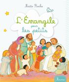 Couverture du livre « L'évangile pour les petits » de Maite Roche aux éditions Mame