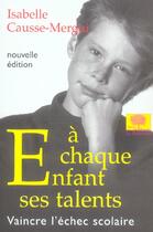 Couverture du livre « A chaque enfant ses talents » de Isabelle Causse-Merg aux éditions Le Pommier