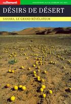 Couverture du livre « Désirs de désert ; Sahara, le grand révélateur » de Alain Laurent aux éditions Autrement