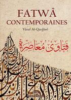 Couverture du livre « Fatwâ contemporaines » de Youssef Al Kardaoui aux éditions Maison D'ennour
