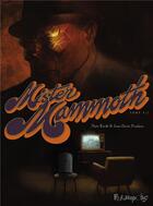 Couverture du livre « Mister Mammoth t.1 » de Jean-Denis Pendanx et Matt Kindt aux éditions Futuropolis