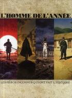 Couverture du livre « L'homme de l'année T.4 ; 1967 ; l'homme qui tua Che Guevara » de Wilfrid Lupano et Gael Sejourne aux éditions Delcourt