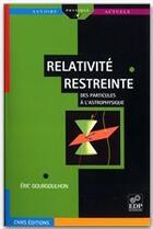 Couverture du livre « Relativité restreinte » de Gourgoulhon E aux éditions Edp Sciences