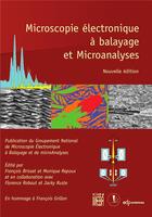 Couverture du livre « Microscopie électronique à balayage et microanalyses » de Francois Brisset et Monique Repoux aux éditions Edp Sciences