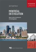 Couverture du livre « Montréal en évolution ; quatre siècle d'architecture et d'aménagement » de Marsan Jean-Claude aux éditions Pu De Quebec