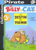 Couverture du livre « Billy the cat Tome 2 ; le destin de Pirmin » de Hila Colman et Stephen Desberg aux éditions Dupuis