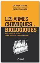 Couverture du livre « Vers la guerre chimique et bactériologique » de Daniel Riche et Patrice Binder aux éditions Archipel