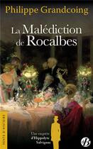 Couverture du livre « La malédiction de Rocalbes » de Philippe Grandcoing aux éditions De Boree