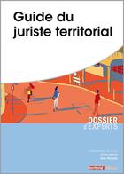 Couverture du livre « Guide du juriste territorial » de Davy Miranda et Cindy Laborie aux éditions Territorial