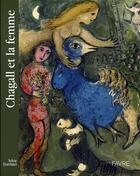 Couverture du livre « Chagall et la femme » de Sylvie Forestier aux éditions Favre