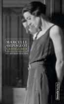 Couverture du livre « Laissez-moi et autres textes » de Marcelle Sauvageot aux éditions Omnia