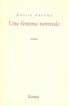 Couverture du livre « Une femme normale » de Emilie Frèche aux éditions Ramsay