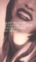 Couverture du livre « Grande therese (la) » de Hilary Spurling aux éditions Allia