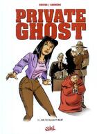 Couverture du livre « Private ghost Tome 2 ; white bloody mary » de Didier Crisse et S Carrere aux éditions Soleil