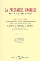 Couverture du livre « La puissance magique ; mise à la portée de tous » de Roy J. aux éditions Bussiere