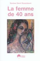 Couverture du livre « Femme de 40 ans (la) » de Henri Rozenbaum aux éditions Eska