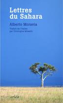 Couverture du livre « Lettres du Sahara » de Alberto Moravia aux éditions Arlea