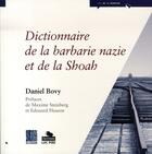 Couverture du livre « Dictionnaire de la barbarie nazie et de la shoah » de  aux éditions Luc Pire