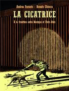 Couverture du livre « La cicatrice » de Renato Chiocca et Andrea Ferraris aux éditions Rackham