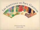 Couverture du livre « Les éventails de Paul Gauguin » de Jean-Pierre Zingg aux éditions Avant Et Apres
