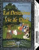 Couverture du livre « La deuxième vie de Dédé » de Jean Pezennec aux éditions D'un Noir Si Bleu