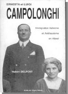 Couverture du livre « Ernesta et Luigi Campolonghi : immigration italienne et antifascisme » de Hubert Delpont aux éditions Albret