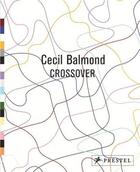 Couverture du livre « Cecil balmond crossover » de Cecil Balmond aux éditions Prestel