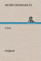 Couverture du livre « Circe » de Desmarets H aux éditions Tredition