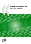 Couverture du livre « Biofuel support policies ; an economic assessment » de  aux éditions Ocde