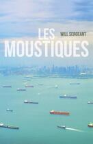 Couverture du livre « Les moustiques » de Sergeant Will aux éditions Librinova