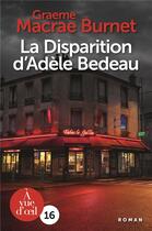 Couverture du livre « La disparition d'Adèle Bedeau » de Graeme Macrae Burnet aux éditions A Vue D'oeil